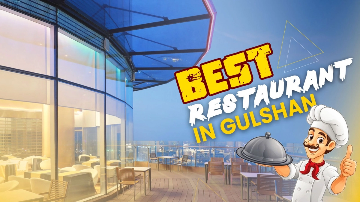 Best Restaurants in Gulshan, Dhaka | The Ultimate Guide for Families | 2026