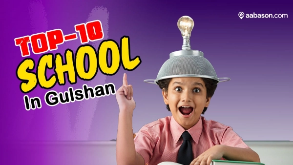The Definitive Guide to the Best School in Gulshan Dhaka | Excellence in Education